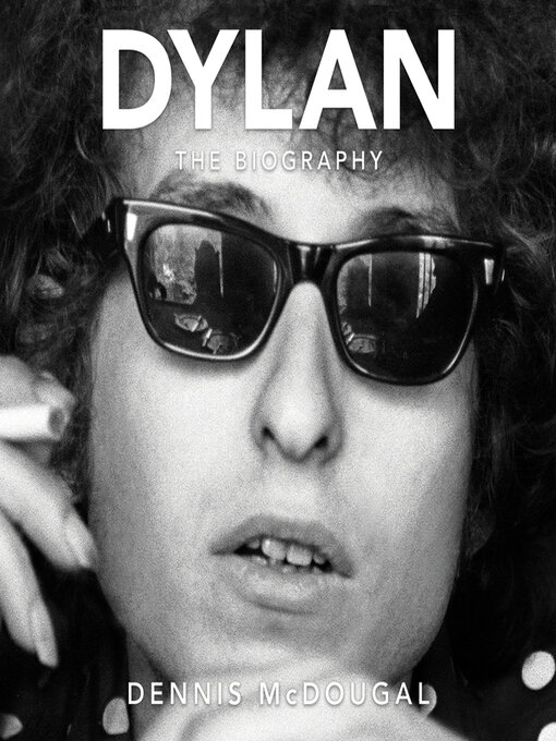 Title details for Dylan by Dennis McDougal - Wait list